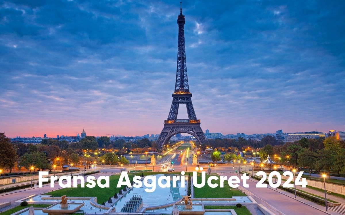 Fransa Asgari Ücret 2024